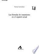 Las fórmulas de tratamiento en el español actual