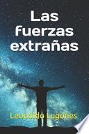 Las fuerzas extrañas