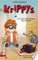 Libro Las gafas más raras del mundo (Serie Krippys 1)