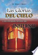 Las glorias del Cielo y los terrores inefables del Infierno