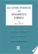 Las grandes tendencias del pensamiento jurídico