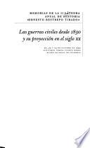 Las guerras civiles desde 1830 y su proyección en el siglo sX