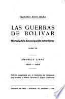 Las guerras de Bolivar: America libre, 1825-1826