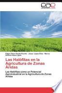 Las Halófitas en la Agricultura de Zonas Aridas