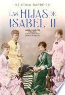 Las hijas de Isabel II