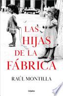 Las hijas de la fábrica
