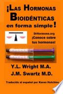 ¡Las hormonas bioidénticas en forma simple!