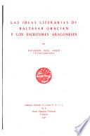 Las ideas literarias de Baltasar Gracian y los escritores Aragoneses