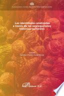 Las identidades analizadas a través de las segregaciones histórico-culturales