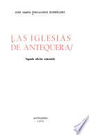 Las iglesias de Antequera
