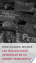 Las inclinaciones criminales de la Europa democrática