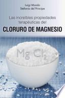 Las increíbles propiedades terapéuticas del cloruro de magnesio