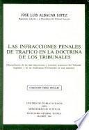 Las infracciones penales de tráfico en la doctrina de los tribunales