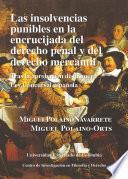 Las insolvencias punibles en la encrucijada del derecho penal y del derecho mercantil tras la aprobación de la nueva ley concursal española