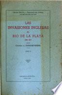 Las invasiones inglesas al río de la Plata (1806-1807)