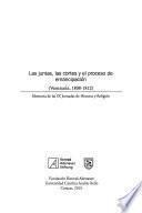 Las juntas, las cortes y el proceso de emancipación