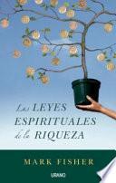 Las leyes espirituales de la riqueza