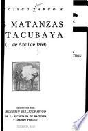 Las matanzas de Tacubaya (11 de abril de 1859)