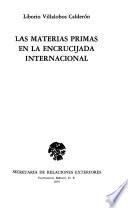 Las materias primas en la encrucijada internacional