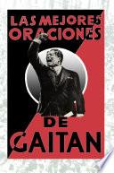 Las Mejores Oraciones de Gaitán
