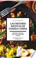 Las Mejores Recetas de Comida China