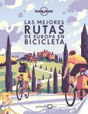 Las mejores rutas de Europa en bicicleta