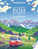 Las mejores rutas de Europa por carretera