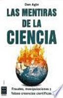 Las Mentiras de la Ciencia