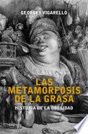 Las metamorfosis de la grasa