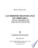Las misiones franciscanas en Chihuahua