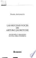 Las muchas voces de Arturo Jauretche