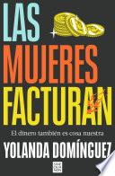 Las mujeres facturan
