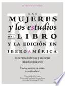 Las mujeres y los estudios del libro y la edición en Iberoamérica