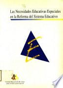 Las necesidades educativas especiales en la reforma del sistema educativo