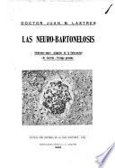 Las neuro-bartonelosis; síndromes neuro-psíquicos de la enfermedad de Carrión, verruga peruana