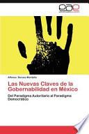 Las Nuevas Claves de la Gobernabilidad en México