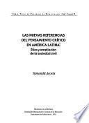 Las nuevas referencias del pensamiento crítico en América Latina