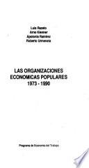 Las Organizaciones económicas populares, 1973-1990