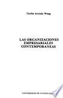 Las organizaciones empresariales contemporáneas