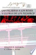 Las palabras a los reyes y gloria de los pizarros
