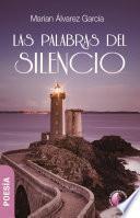 Las palabras del silencio
