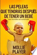 Las peleas que tendrás después de tener un bebé