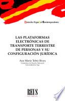 Las plataformas electrónicas de transporte terrestre de personas y su configuración jurídica
