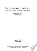 Las plazas mayores mexicanas