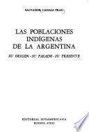 Las poblaciones indígenas de la Argentina