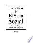 Las políticas de El salto social: Agosto de 1994-junio de 1995