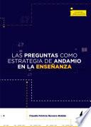 Las preguntas como estrategia de andamio en la enseñanza