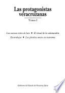 Las protagonistas veracruzanas: Los cuervos están de luto ; El ritual de la salamandra ; Escarabajos ; Las pirañas aman en cuaresma