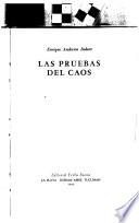 Las pruebas del caos