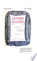 Las pugnas de la gleba. 1907, 1922